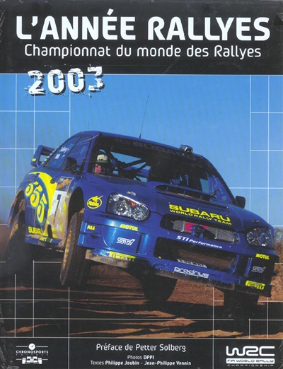 L'année rallyes : championnat du monde des rallyes 2003