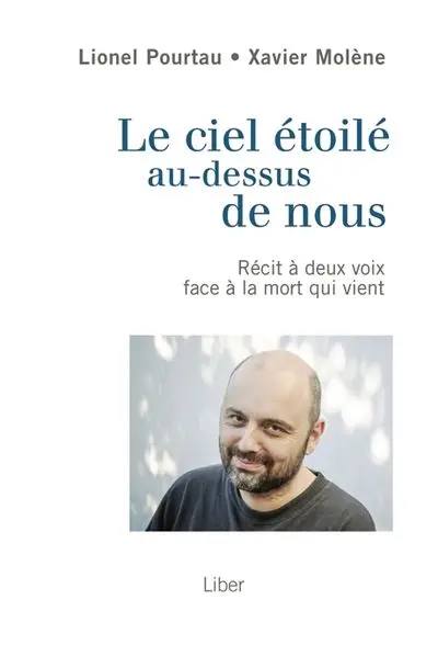 Le Ciel étoilé au-dessus de nous : Récit à deux voix face à la mort qui vient