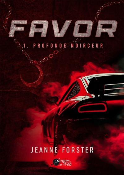Favor, tome 1 : Profonde noirceur