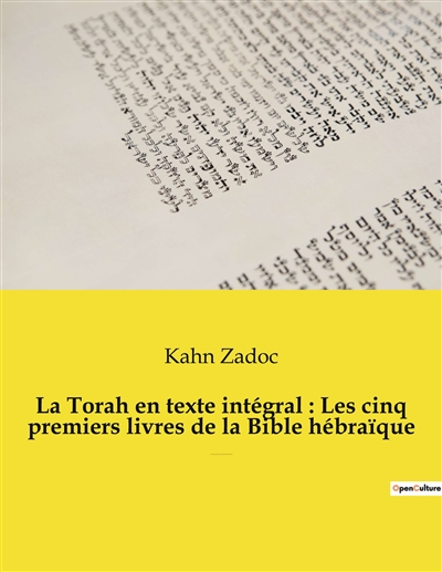 La Torah en texte intégral...
