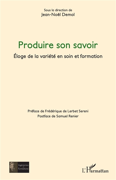 Produire son savoir : éloge de la variété en soin et formation