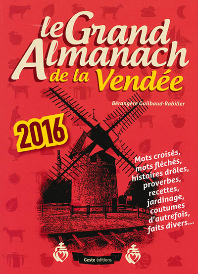 Le grand almanach de la Vendée 2016
