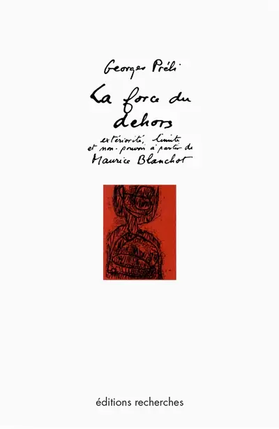 La force du dehors : extériorité, limite et non-pouvoir à partir de Maurice Blanchot
