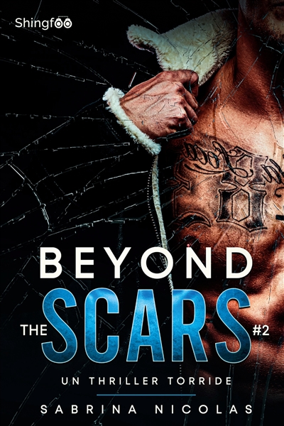 Beyond The Scars : Tome 2