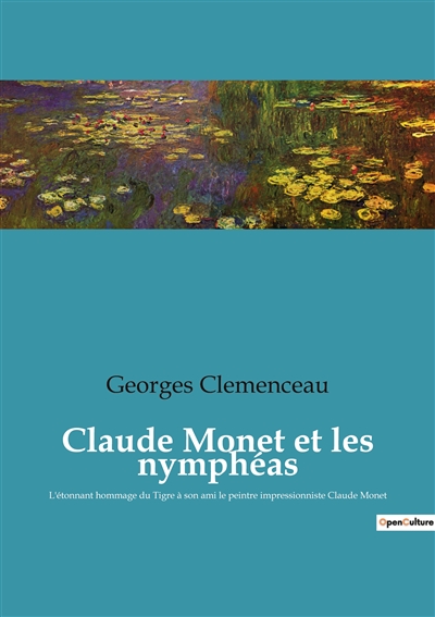 Claude Monet et les nymphéas : L'étonnant hommage du Tigre à son ami le peintre impressionniste Claude Monet