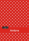 Le cahier d'Ambre : Blanc,...