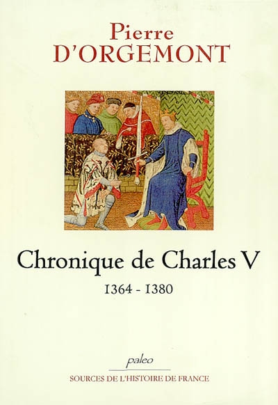 Chronique de Charles V, 1364-1380