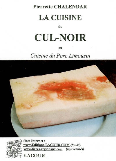La cuisine du cul-noir ou...