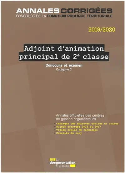Adjoint d'animation principal de 2e classe : concours et examen, 2019-2020 : concours externe, interne, 3e concours, examen d'avancement de grade catégorie C