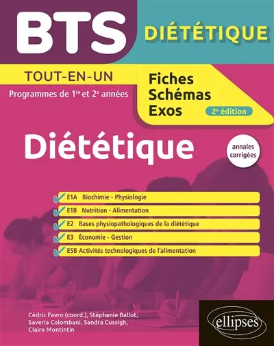 BTS diététique : tout-en-un, programmes de 1re et 2e années : annales corrigées