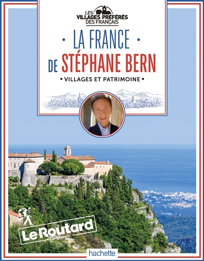 La France de Stéphane Bern : les villages préférés des Français