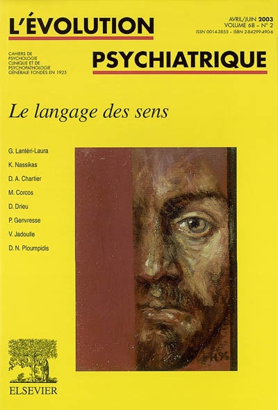 Evolution psychiatrique (L'), n° 2 (2003). Le langage des sens