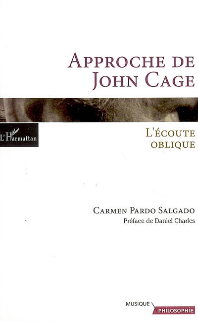 Approche de John Cage : l'écoute oblique