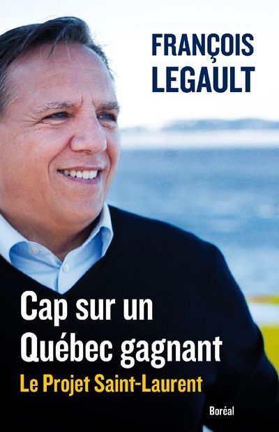 Cap sur un Québec gagnant :...