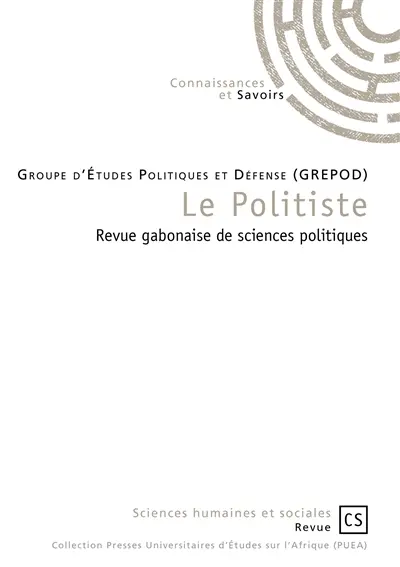 Le politiste : revue gabonaise de sciences politiques, n° 2-2