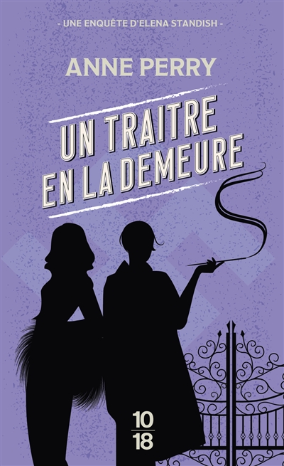 Un traître en la demeure : une enquête d'Elena Standish