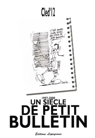 1997-2000 : un siècle de Petit bulletin
