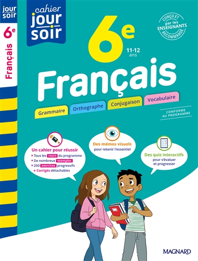 Français 6e, 11-12 ans : conforme au programme