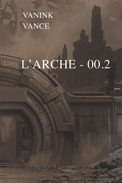 L'ARCHE : 00.2