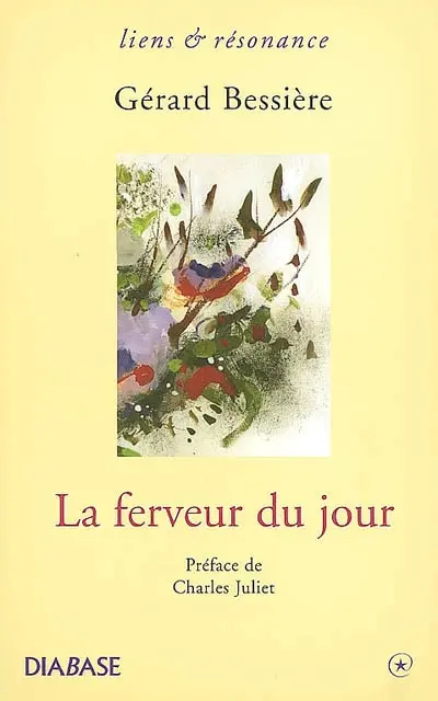La ferveur du jour