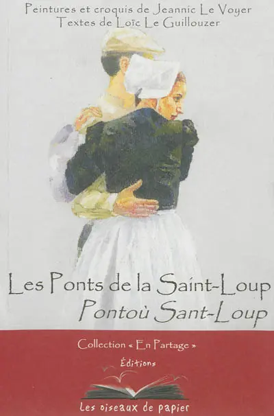 Les ponts de la Saint-Loup. Pontou Saint-Loup
