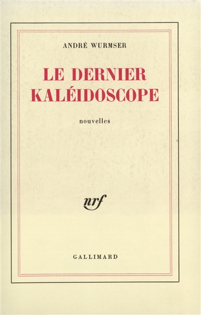 Le Dernier Kaléidoscope