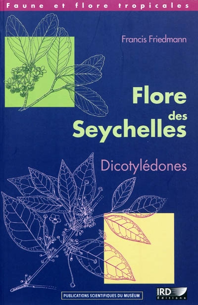 Flore des Seychelles : dicotylédones