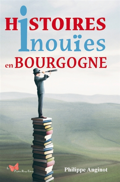 Histoires inouïes en Bourgogne