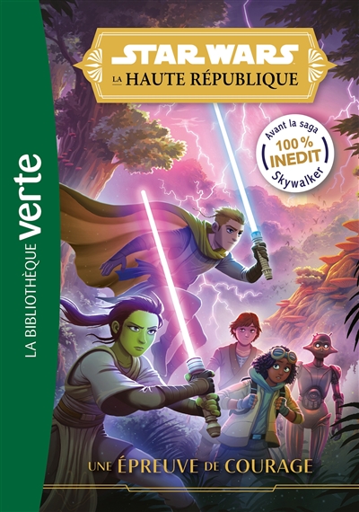 Star Wars : la Haute République. Vol. 1. Une épreuve de courage