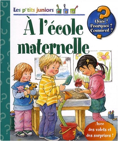 À l'école maternelle : avec des volets et des surprises !