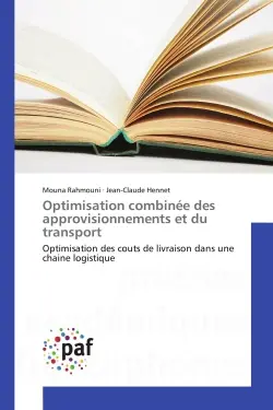 Optimisation combinée des approvisionnements et du transport : Optimisation des couts de livraison dans une chaine logistique
