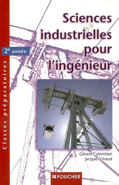Sciences industrielles pour l'ingénieur : classes préparatoires, 2e année