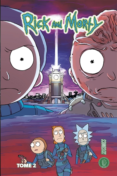 Rick and Morty tome 2