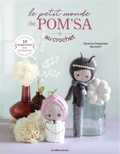 Le petit monde de Pom'sa au crochet Le petit monde de Pom'sa au crochet