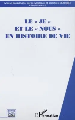 Le Je et le Nous en histoire de vie