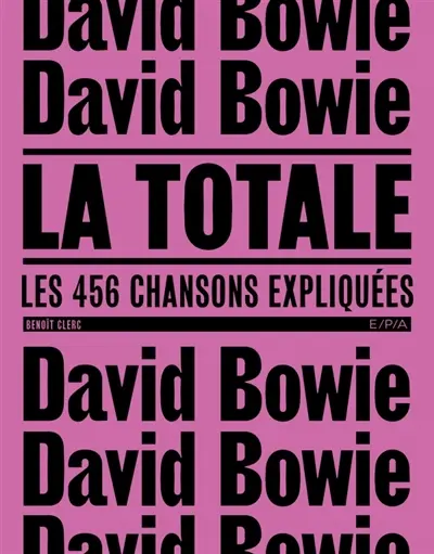 David Bowie, la totale : les 456 chansons expliquées