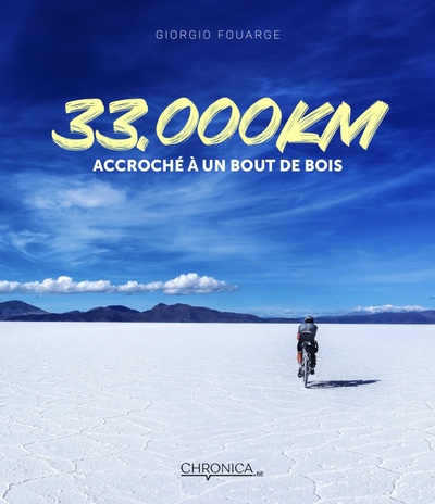 33.000 km accroché à un bout de bois