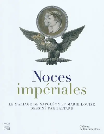 Noces impériales : le mariage de Napoléon et Marie-Louise dessiné par Baltard