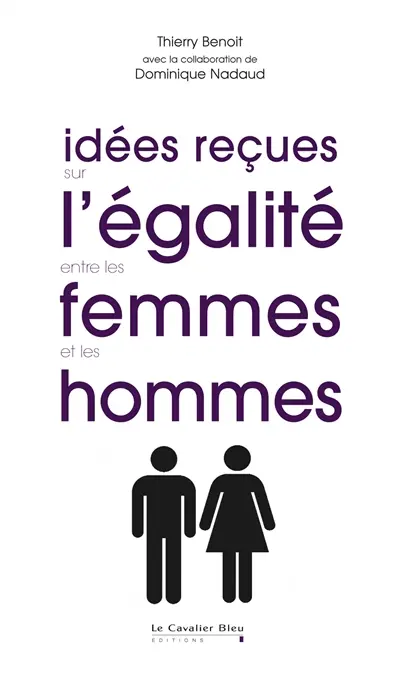 Idées reçues sur l'égalité entre les femmes et les hommes