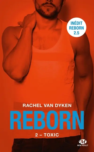 Reborn. Vol. 2. Toxic : OP petits prix NR 2020