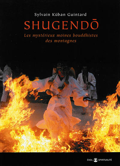 Shugendo : les mystérieux moines bouddhistes des montagnes