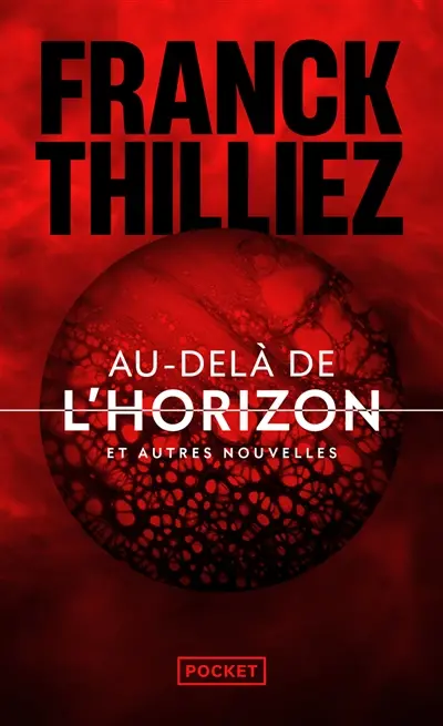 Au-delà de l'horizon : et autres nouvelles