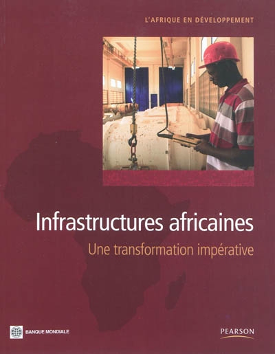 Infrastructures africaines : une transformation impérative