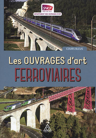 Les ouvrages d'art ferroviaires