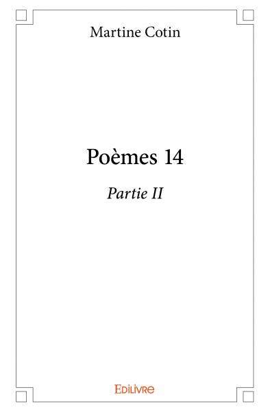 Poèmes 14 : partie ii