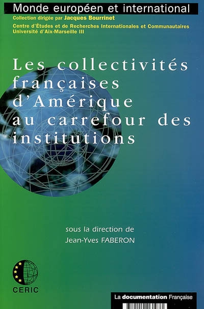 Les collectivités françaises d'Amérique au carrefour des institutions