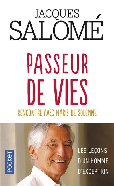 Passeur de vies : rencontre avec Marie de Solemne