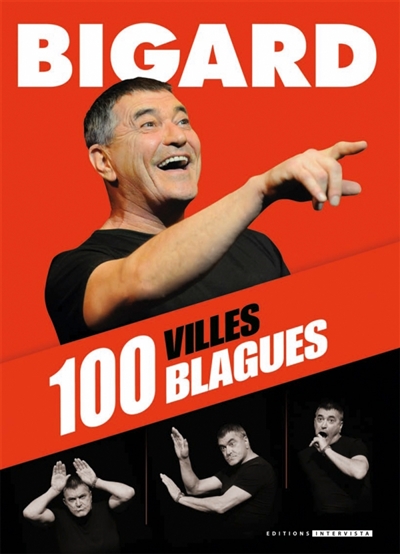 Bigard : 100 villes, 100 blagues