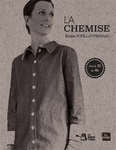 La chemise : tailles 36 au 46