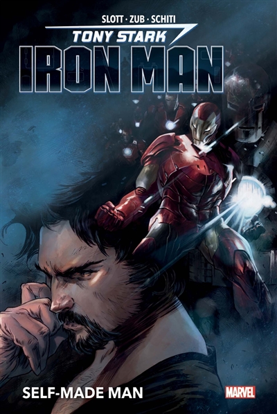 Tony Stark : Iron Man. Vol. 1. Self-made man